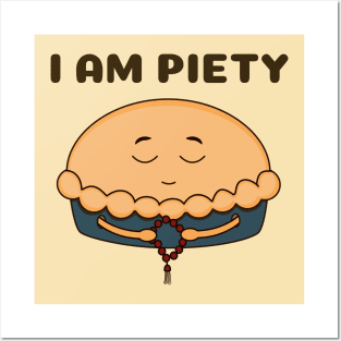 I Am Piety Posters and Art